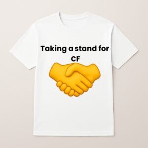 TAKING A STAND FOR CF T SHIRT