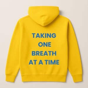 TAKING ONR BREATH AT A TIME HOODIE
