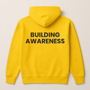 BUILDING AWARENESS HOODIE