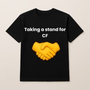 TAKING A STAND FOR CF T SHIRT (Sponser Back)