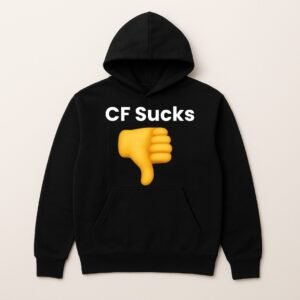 CF SUCKS HOODIE (Sponser Back)